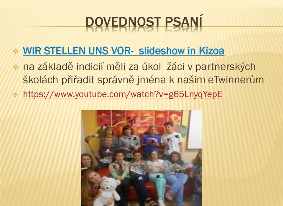 partnerských školách přiřadit správně jména k