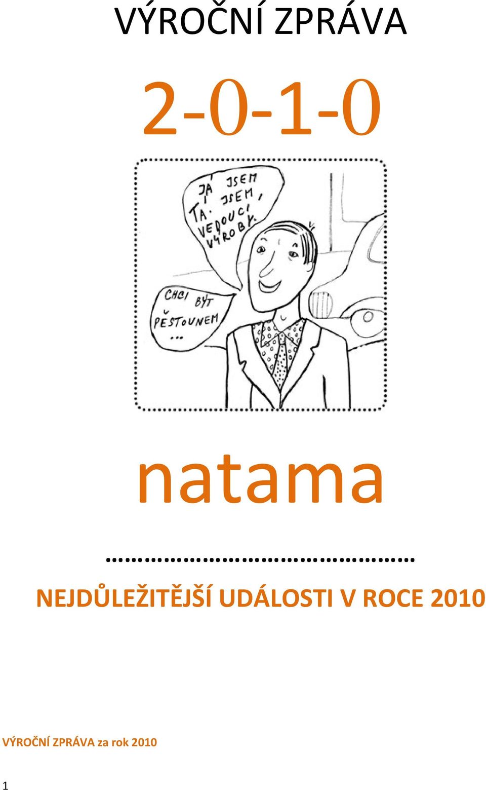 UDÁLOSTI V ROCE 2010