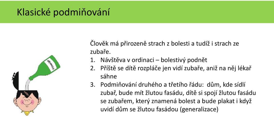 Příště se dítě rozpláče jen vidí zubaře, aniž na něj lékař sáhne 3.