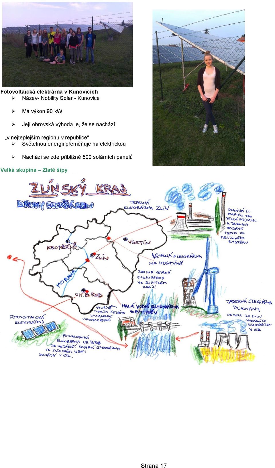 regionu v republice Světelnou energii přeměňuje na elektrickou Nachází