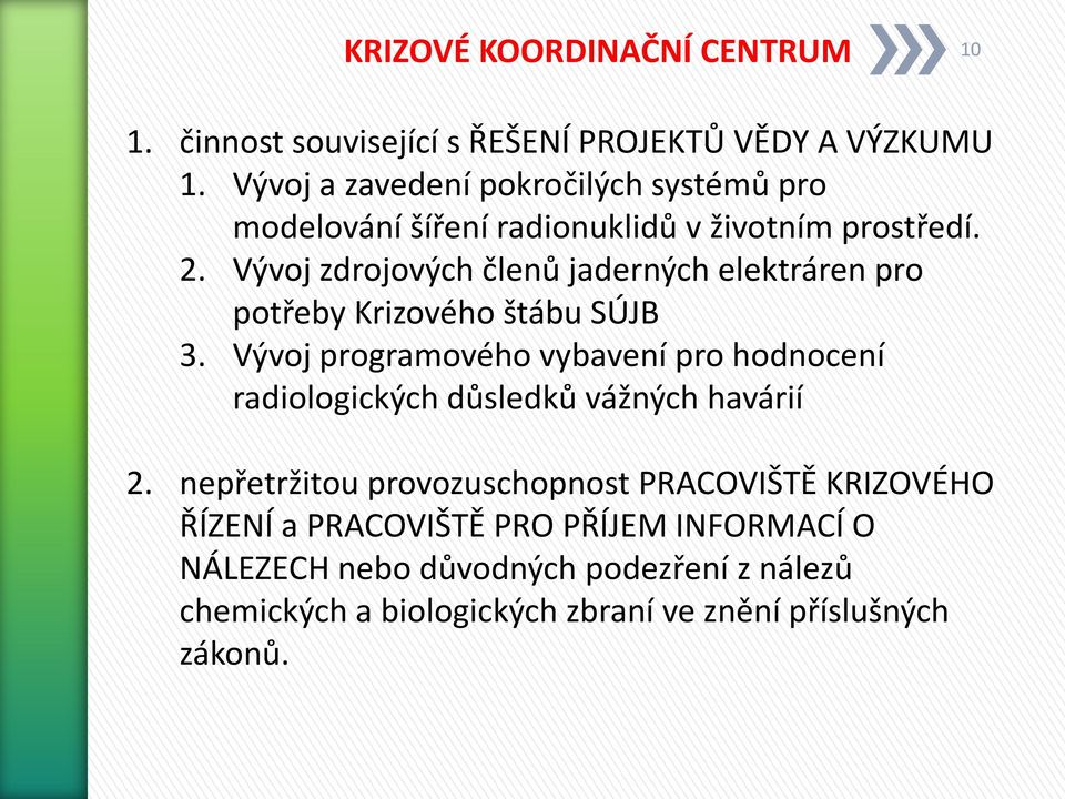 Vývoj zdrojových členů jaderných elektráren pro potřeby Krizového štábu SÚJB 3.