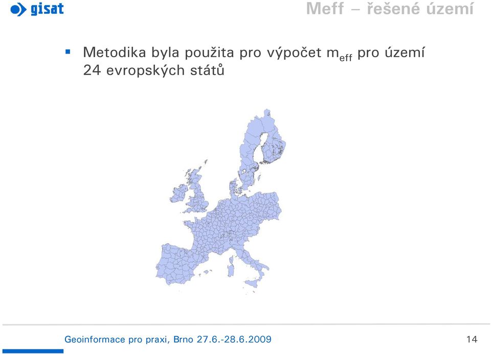 území 24 evropských států