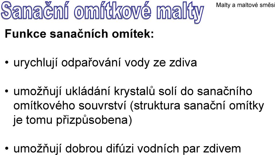 omítkového souvrství (struktura sanační omítky je