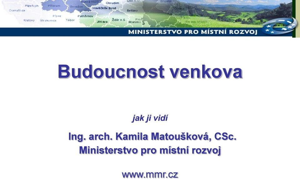 Kamila Matoušková, CSc.