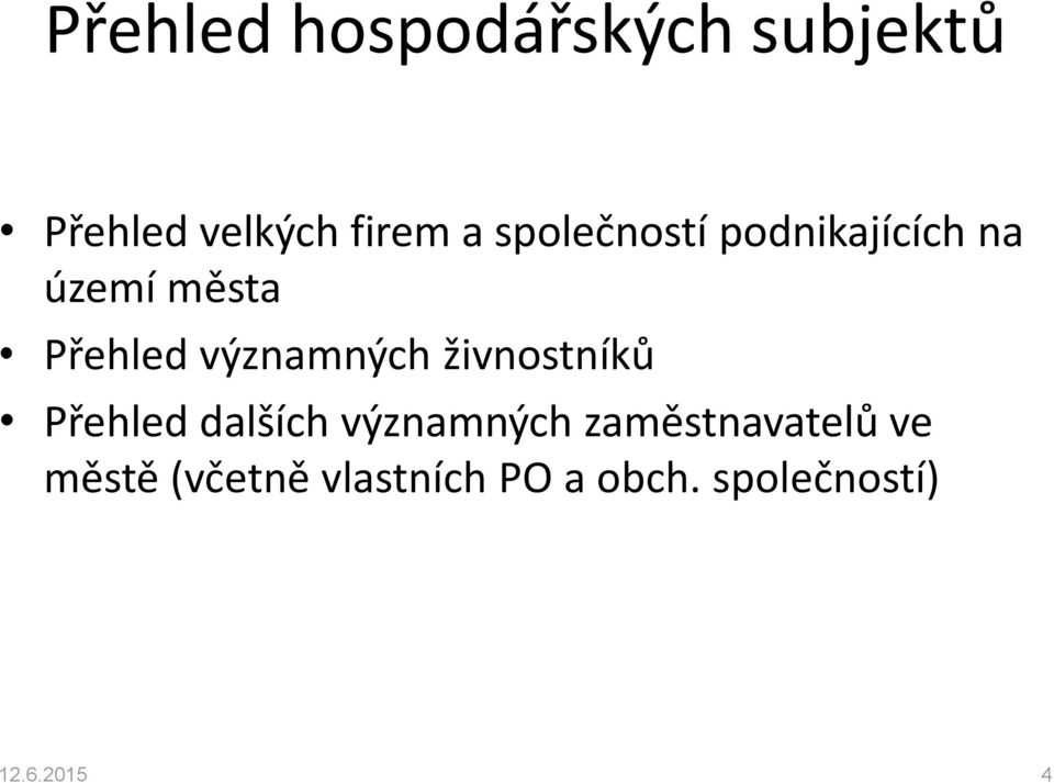 významných živnostníků Přehled dalších významných