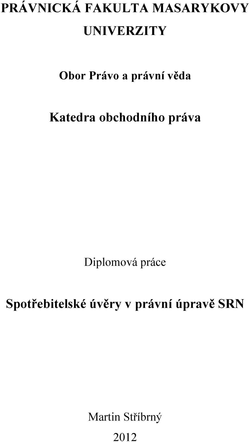 obchodního práva Diplomová práce