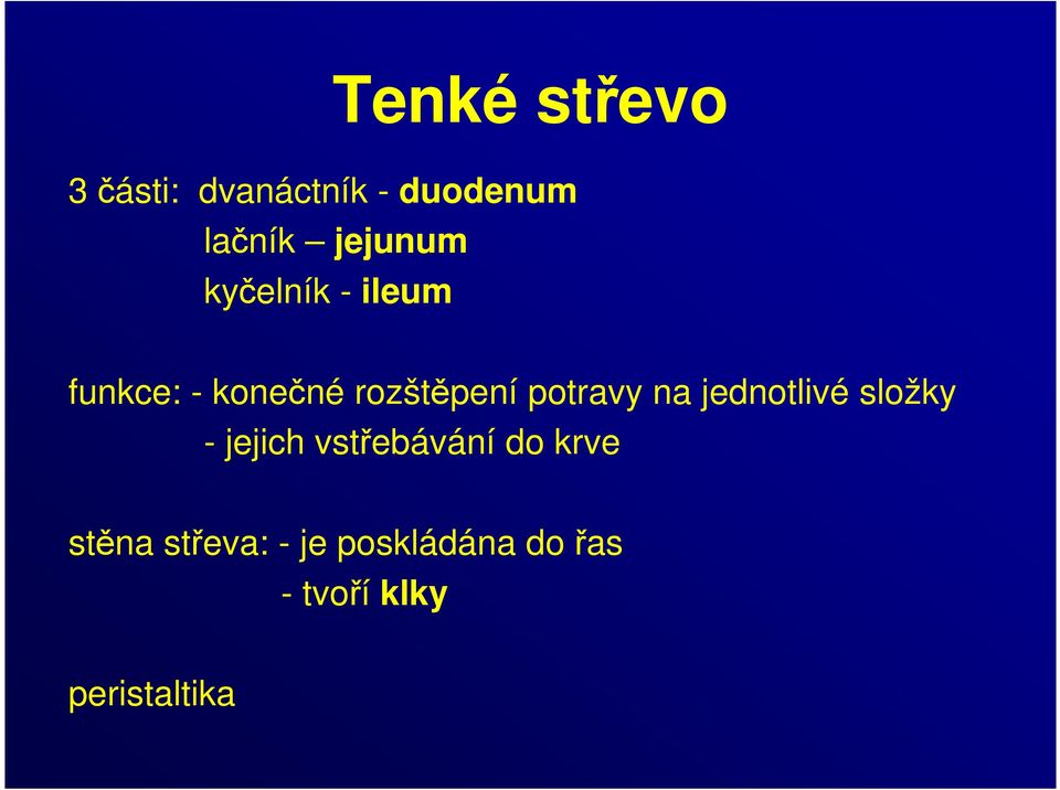 potravy na jednotlivé složky - jejich vstřebávání do