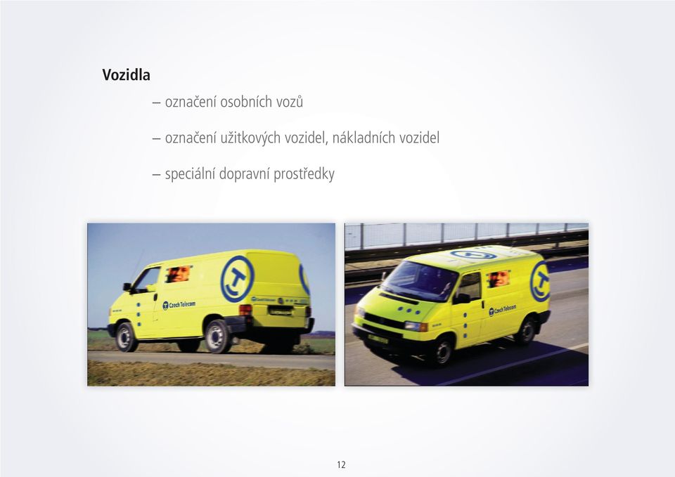 vozidel, nákladních vozidel