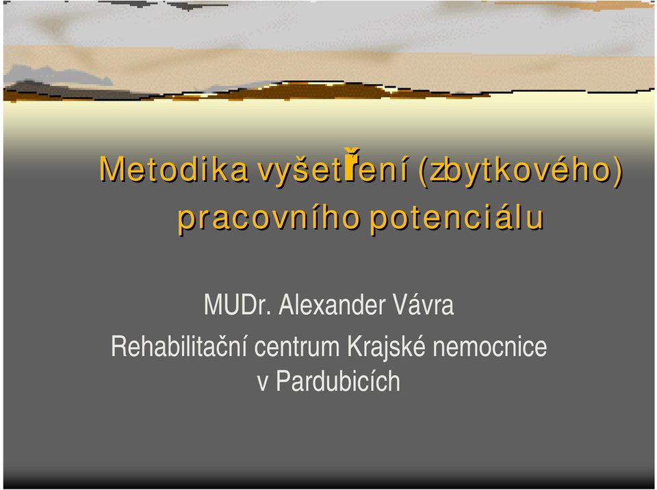 Alexander Vávra Rehabilitační