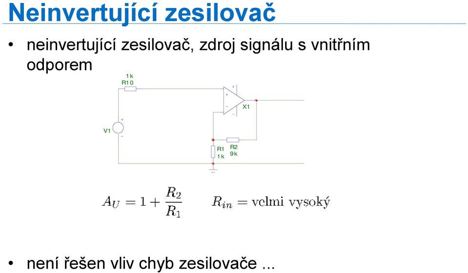 signálu s vnitřním odporem R10 X1