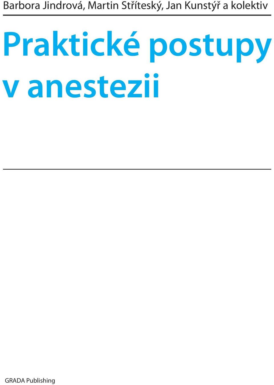 kolektiv Praktické postupy