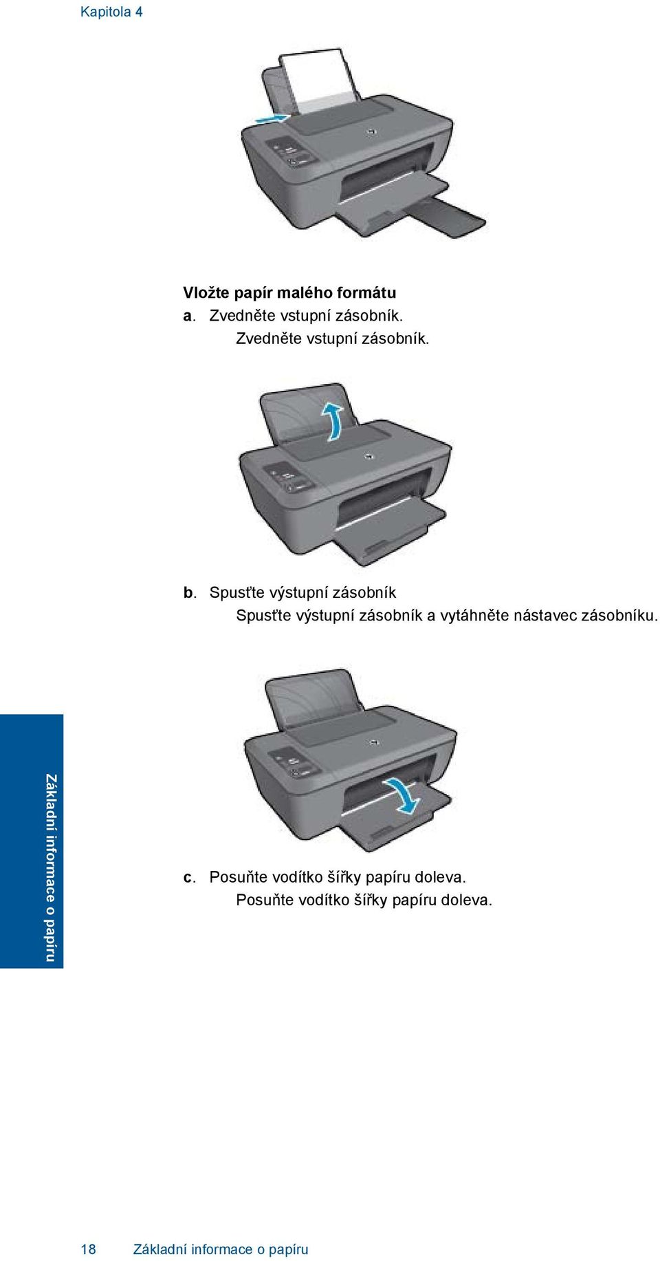 Spusťte výstupní zásobník Spusťte výstupní zásobník a vytáhněte nástavec