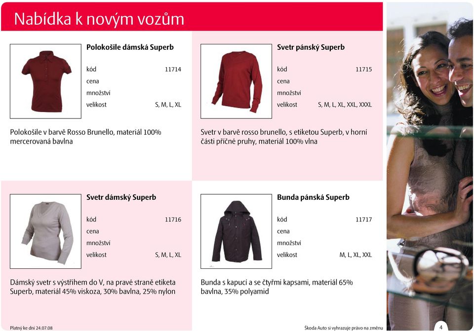 materiál 100% vlna Svetr dámský Superb Bunda pánská Superb kód 11716 velikost S, M, L, XL kód 11717 velikost M, L, XL, XXL Dámský svetr s