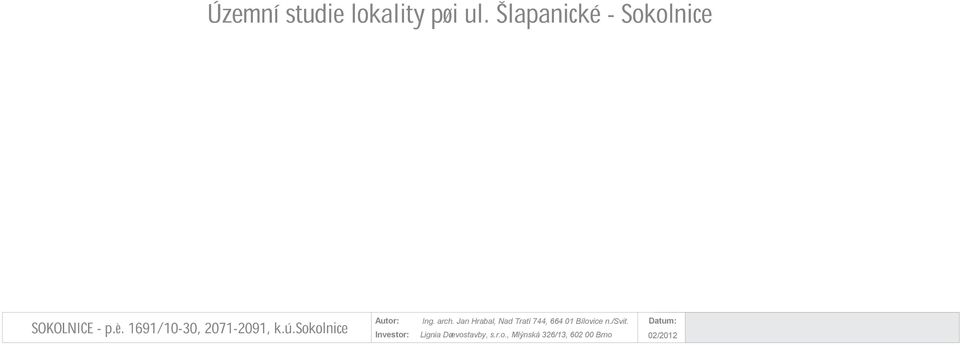 sokolnice Investor: Lignia