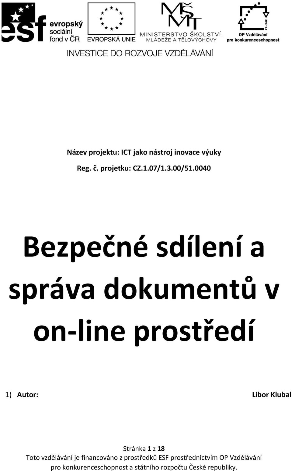 0040 Bezpečné sdílení a správa dokumentů v