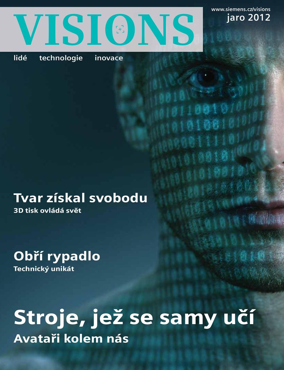 inovace Tvar získal svobodu 3D tisk ovládá