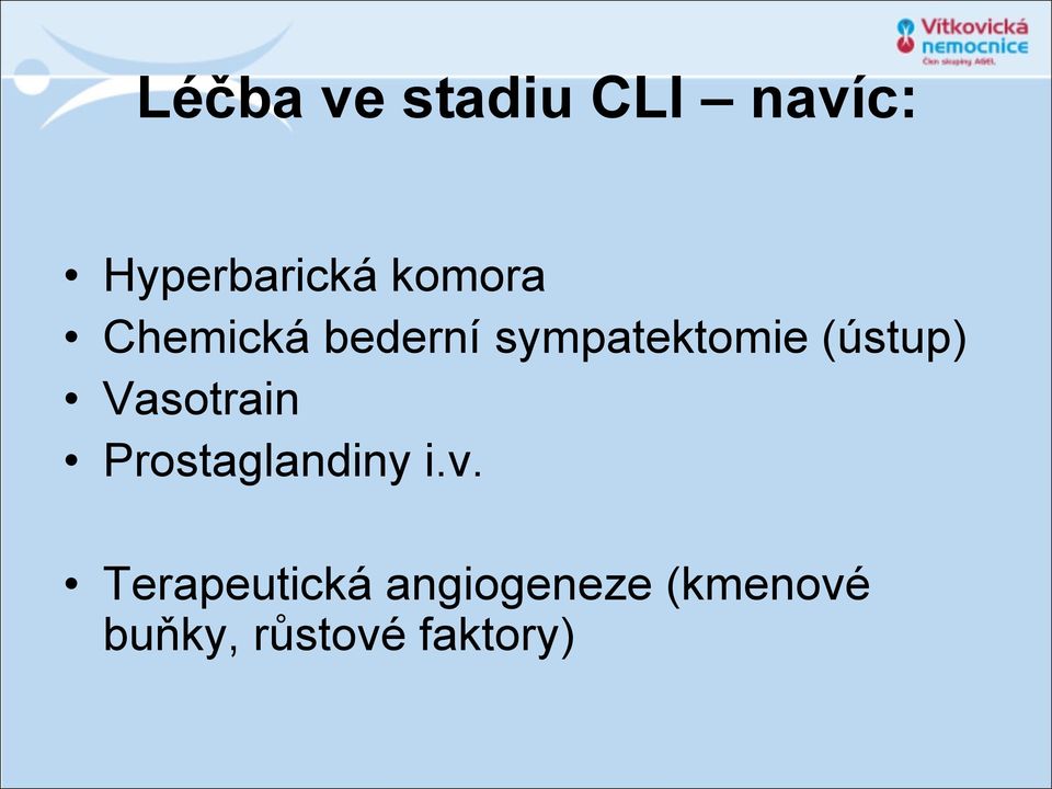 (ústup) Vasotrain Prostaglandiny i.v.