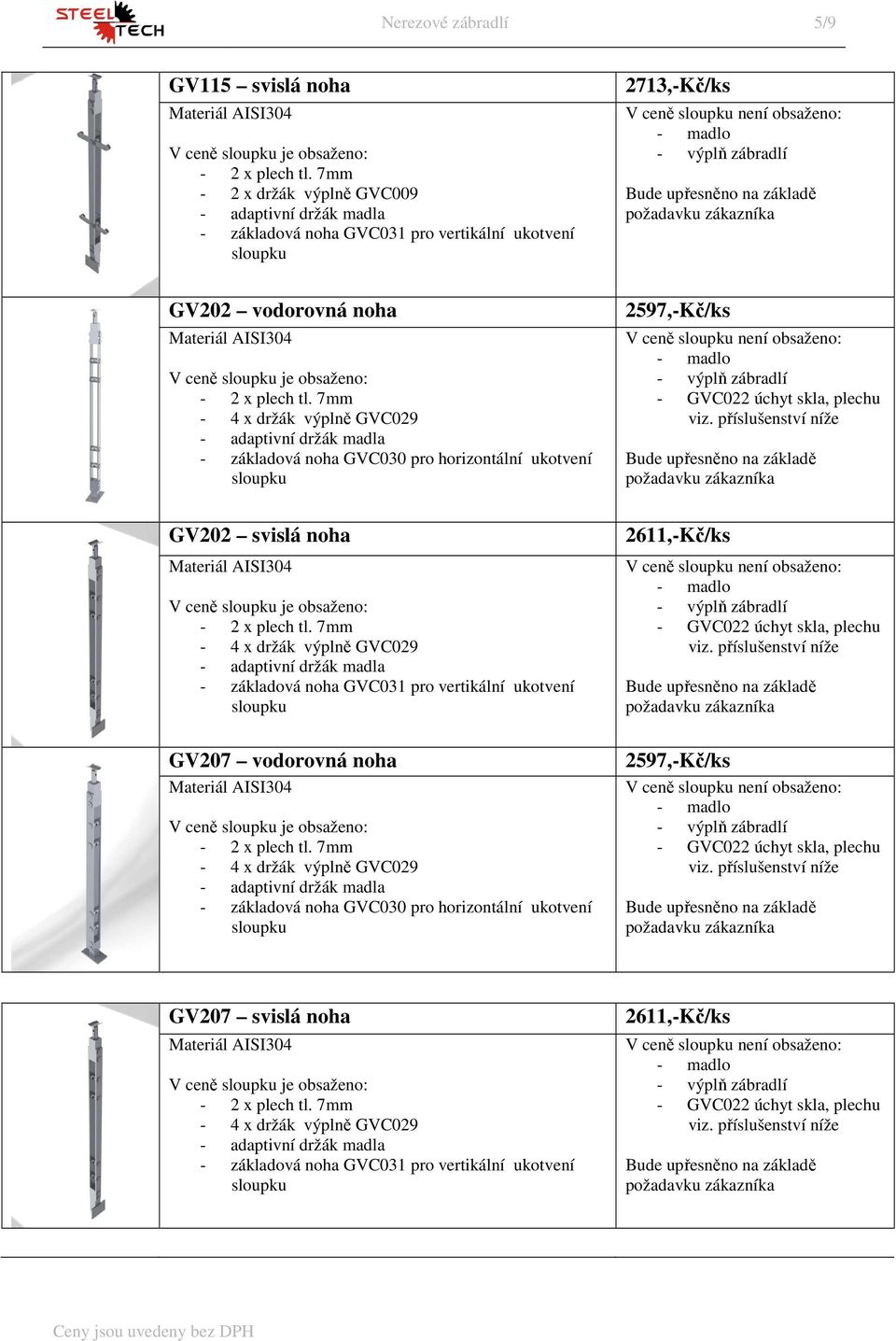 GV202 svislá noha 2611,-Kč/ks GV207