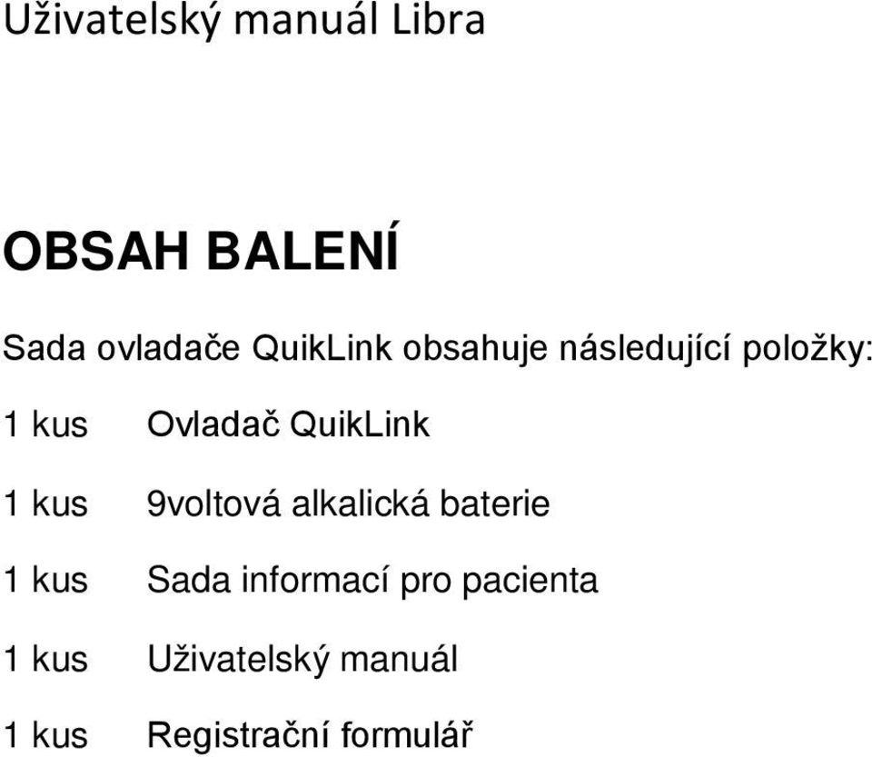 9voltová alkalická baterie 1 kus Sada informací pro