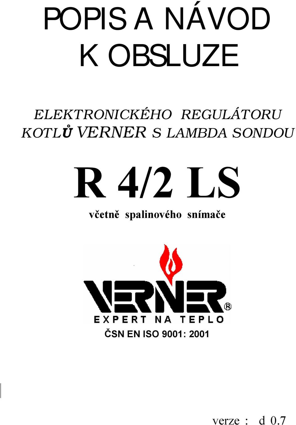 VERNER S LAMBDA SONDOU R 4/2 LS