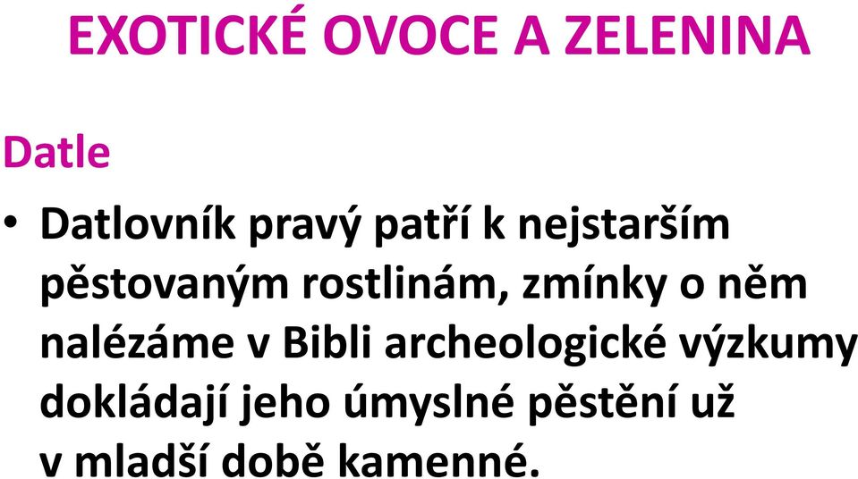 nalézáme v Bibli archeologické výzkumy