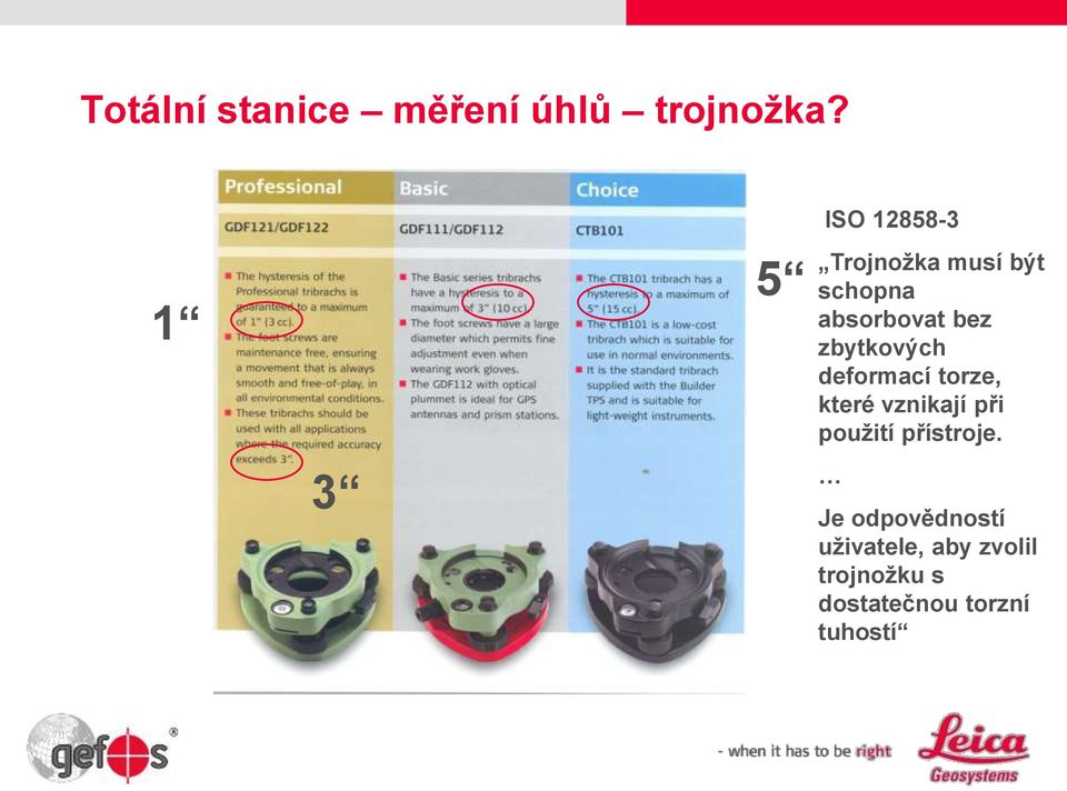 zbytkových deformací torze, které vznikají při použití