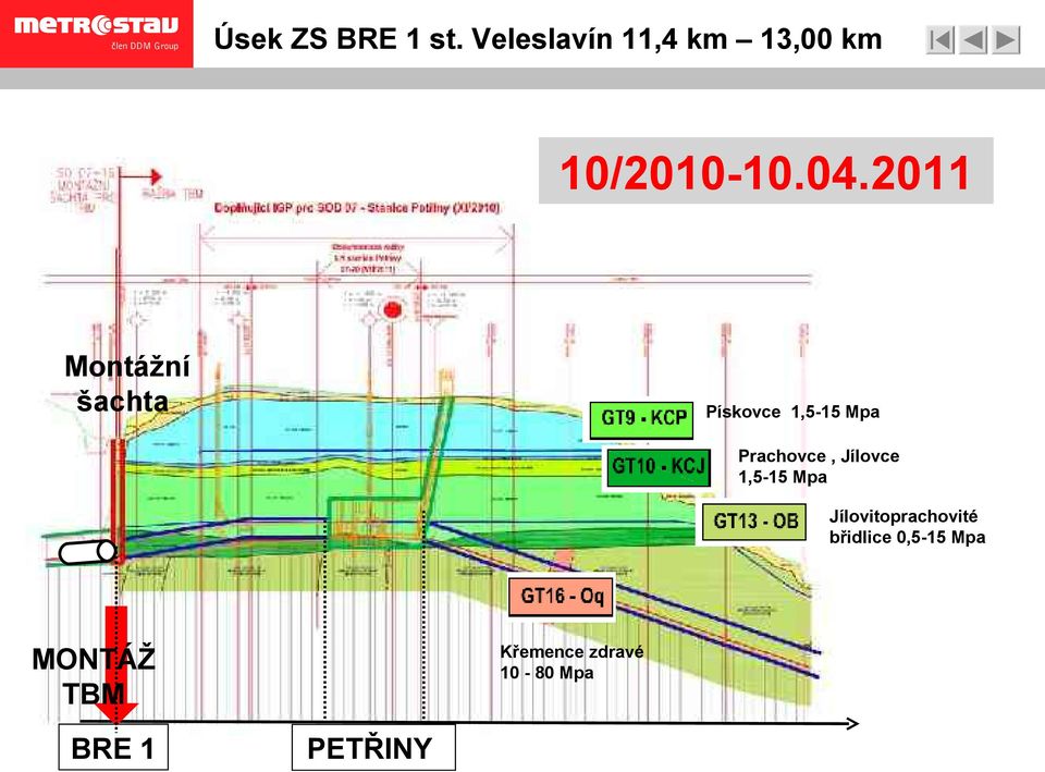 2011 Montážní šachta Pískovce 1,5-15 Mpa Prachovce,