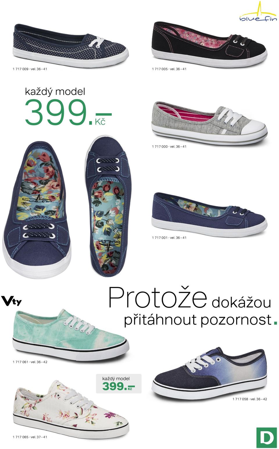 36 41 Protože dokážou přitáhnout pozornost.