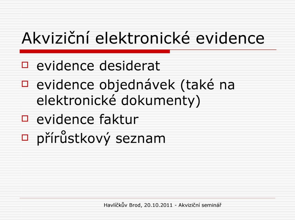 objednávek (také na elektronické