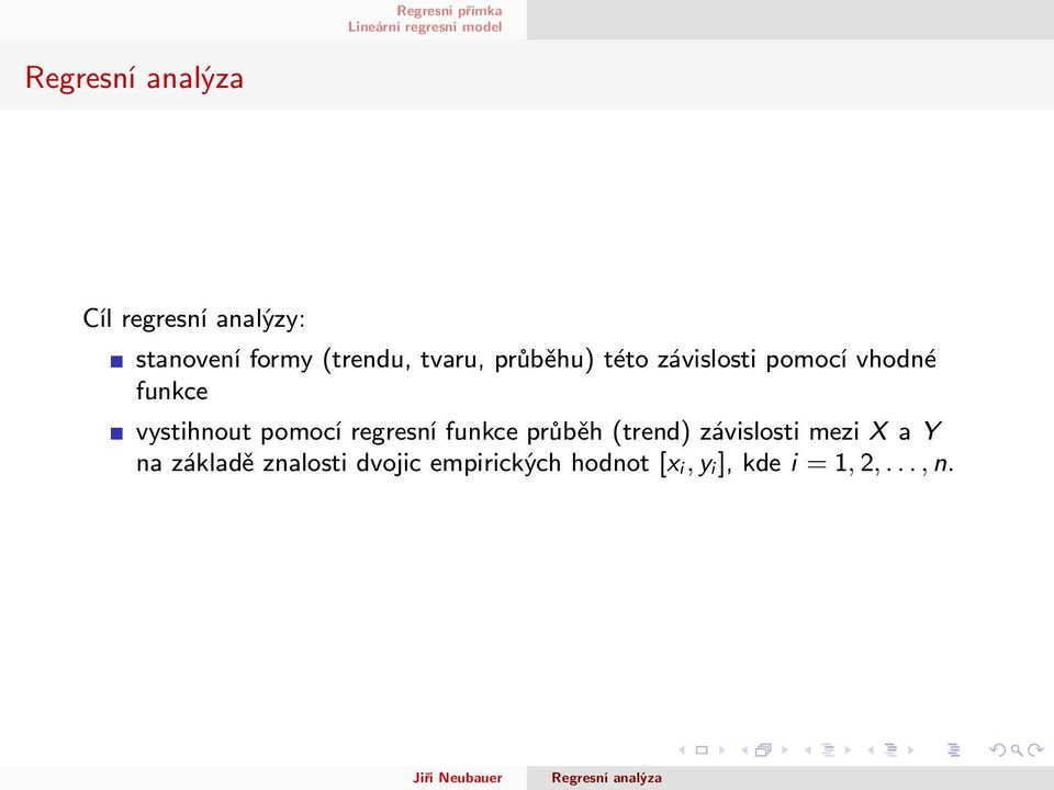 regresní funkce průběh (trend) závislosti mezi X a Y na