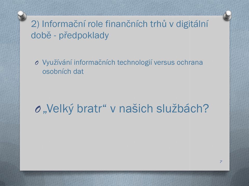 informačních technologií versus ochrana