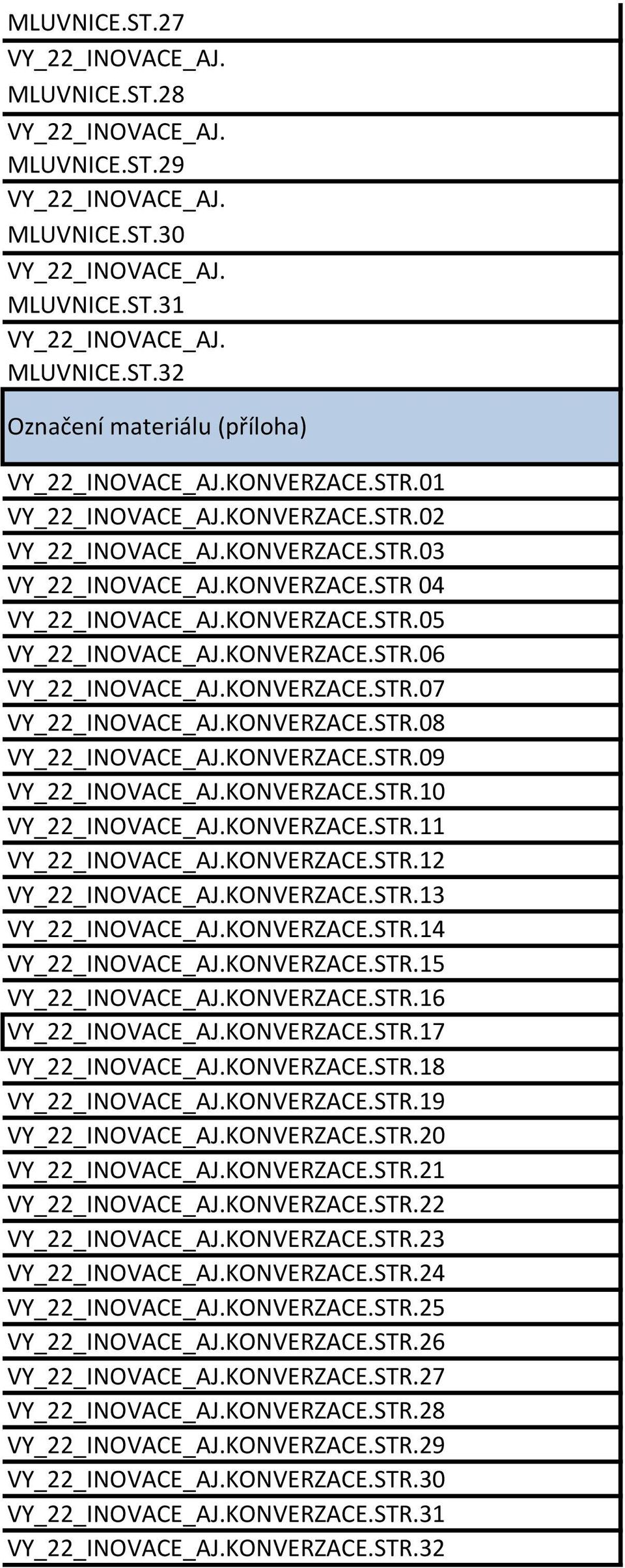 STR.14 KONVERZACE.STR.15 KONVERZACE.STR.16 KONVERZACE.STR.17 KONVERZACE.STR.18 KONVERZACE.STR.19 KONVERZACE.STR.20 KONVERZACE.STR.21 KONVERZACE.STR.22 KONVERZACE.STR.23 KONVERZACE.