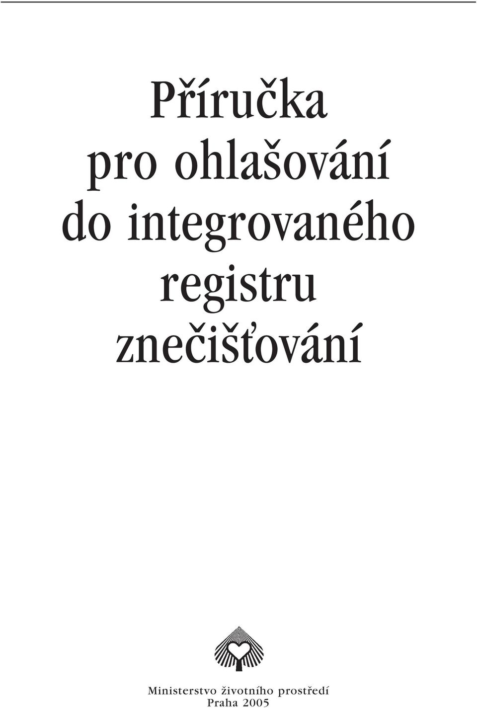 znečišťování Ministerstvo