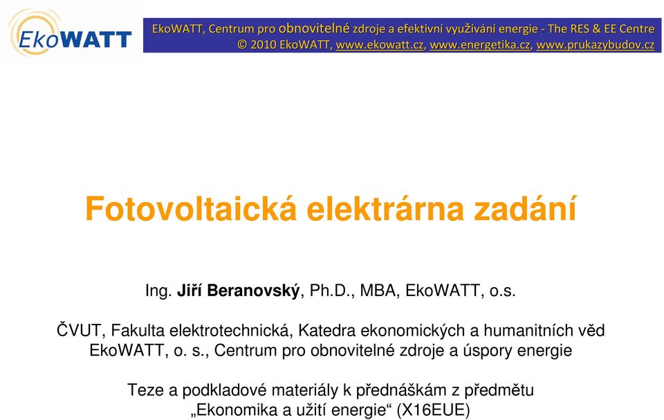 ČVUT, Fakulta elektrotechnická, Katedra ekonomických a humanitních věd