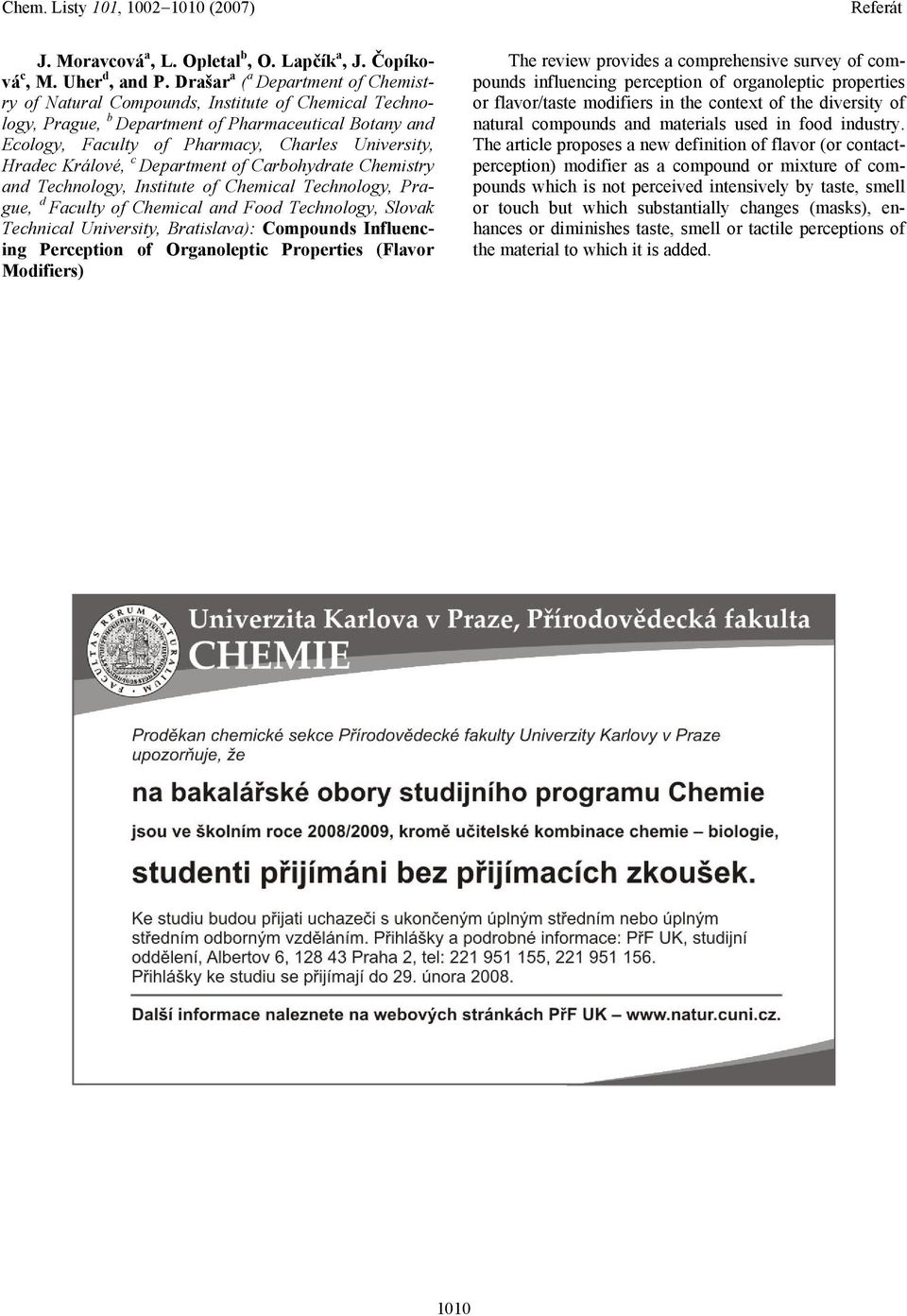 Králové, c Department of Carbohydrate Chemistry and Technology, Institute of Chemical Technology, Prague, d Faculty of Chemical and Food Technology, Slovak Technical University, Bratislava):