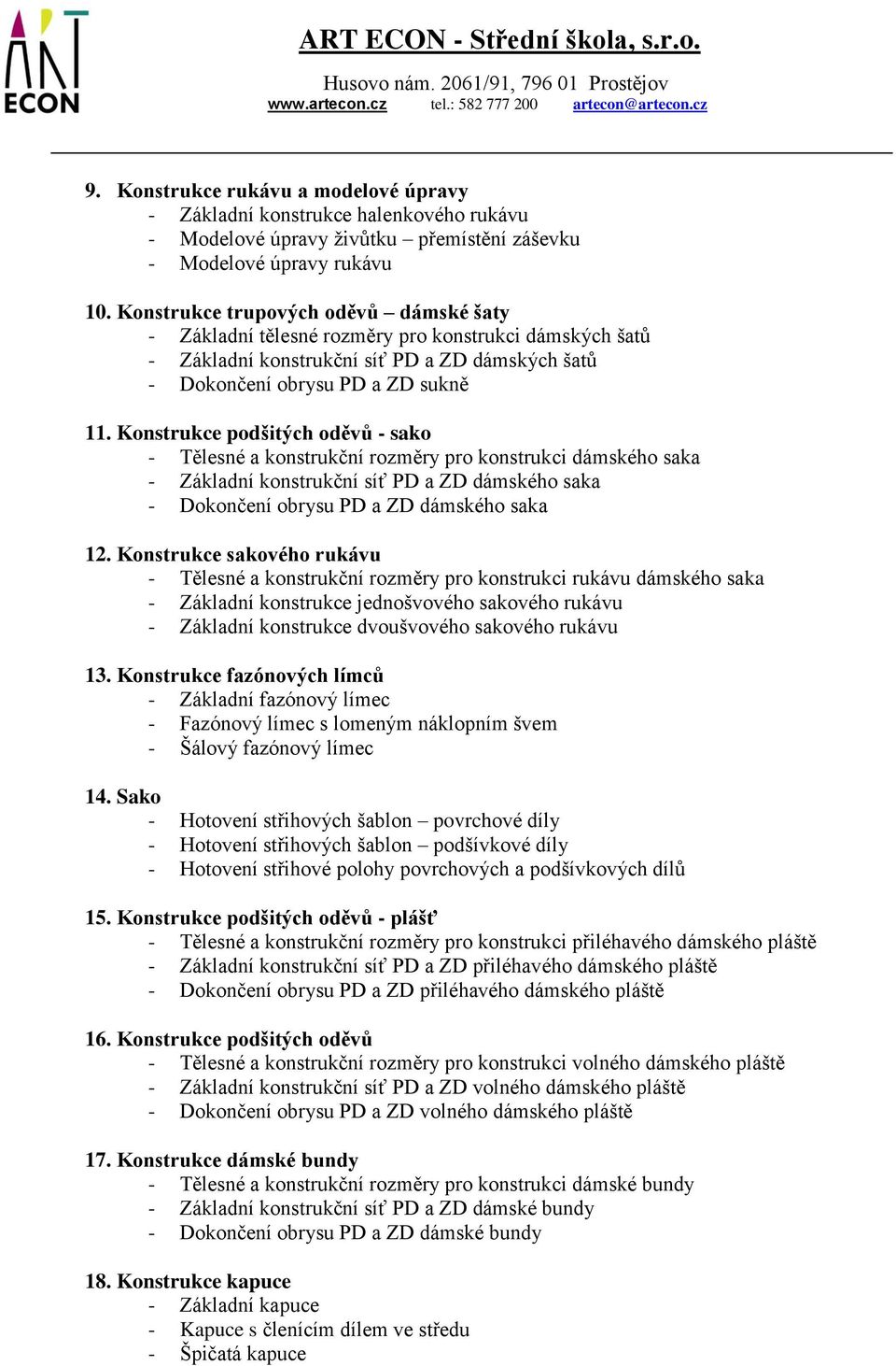 Konstrukce podšitých oděvů - sako - Tělesné a konstrukční rozměry pro konstrukci dámského saka - Základní konstrukční síť PD a ZD dámského saka - Dokončení obrysu PD a ZD dámského saka 12.