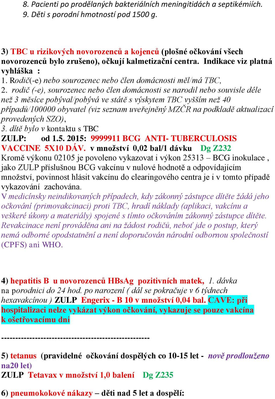 Rodič(-e) nebo sourozenec nebo člen domácnosti měl/má TBC, 2.