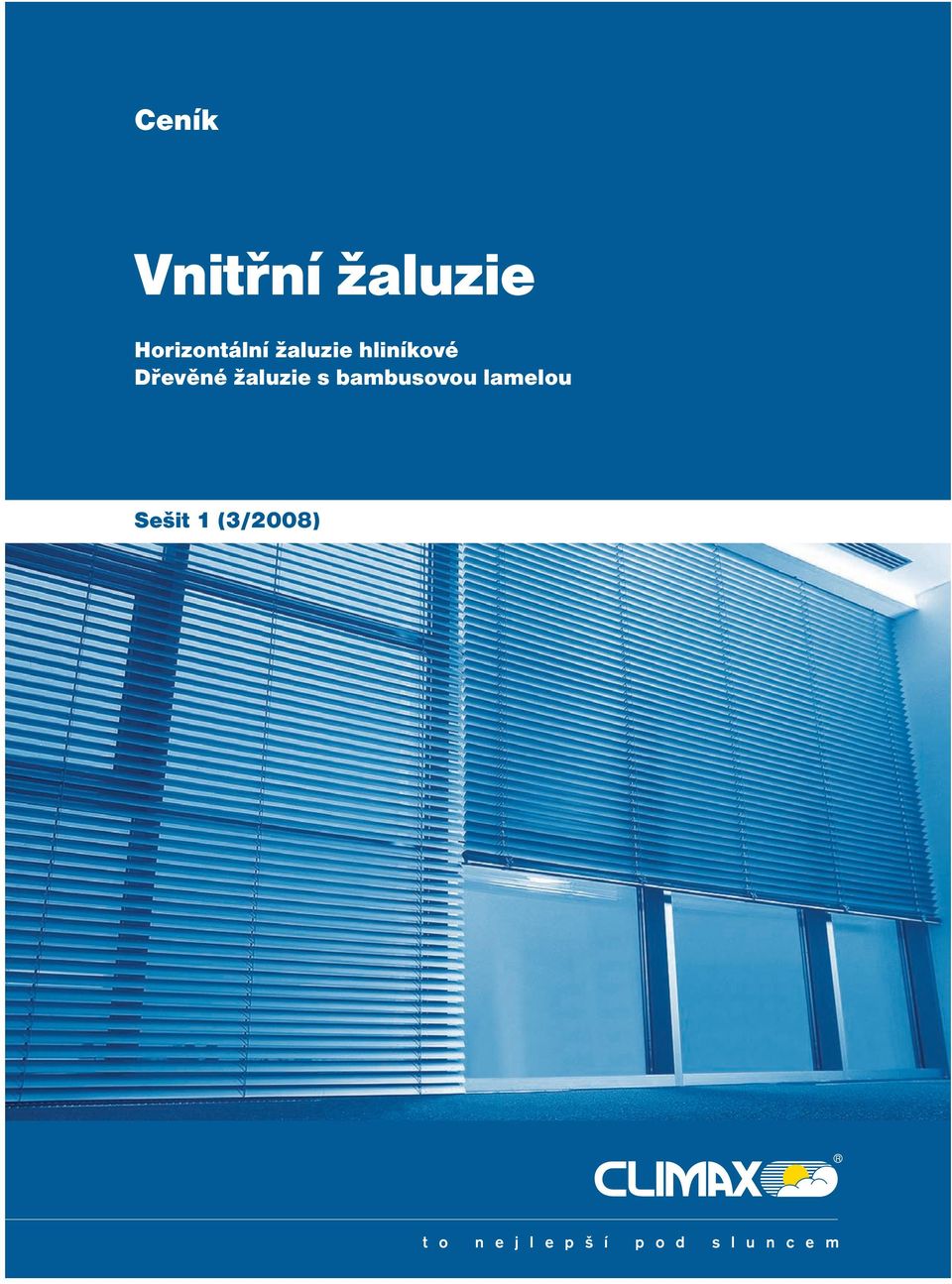 bambusovou lamelou Sešit 1 (3/2008)