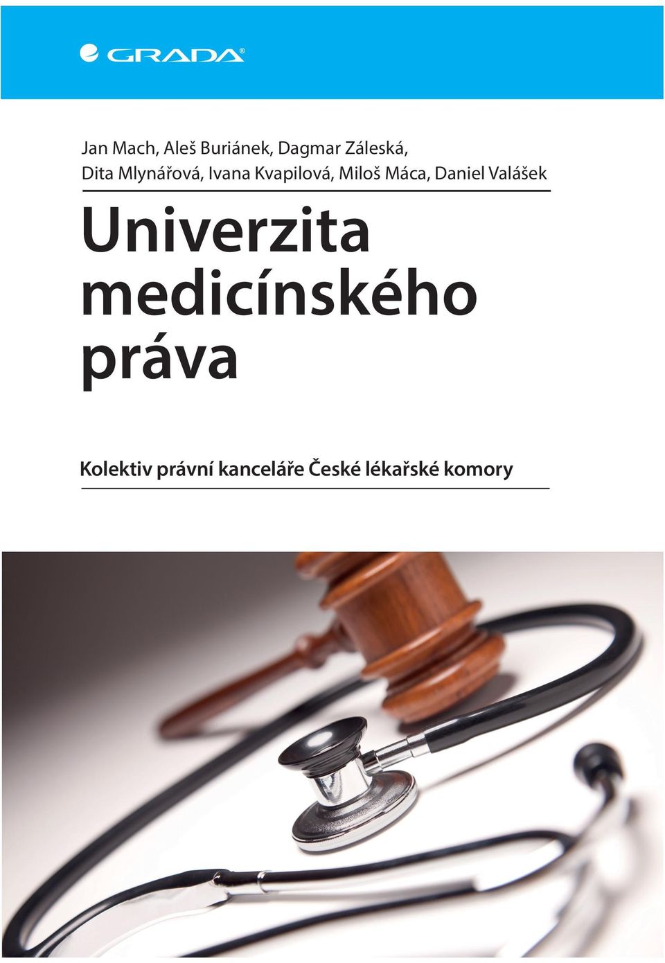 Daniel Valášek Univerzita medicínského práva