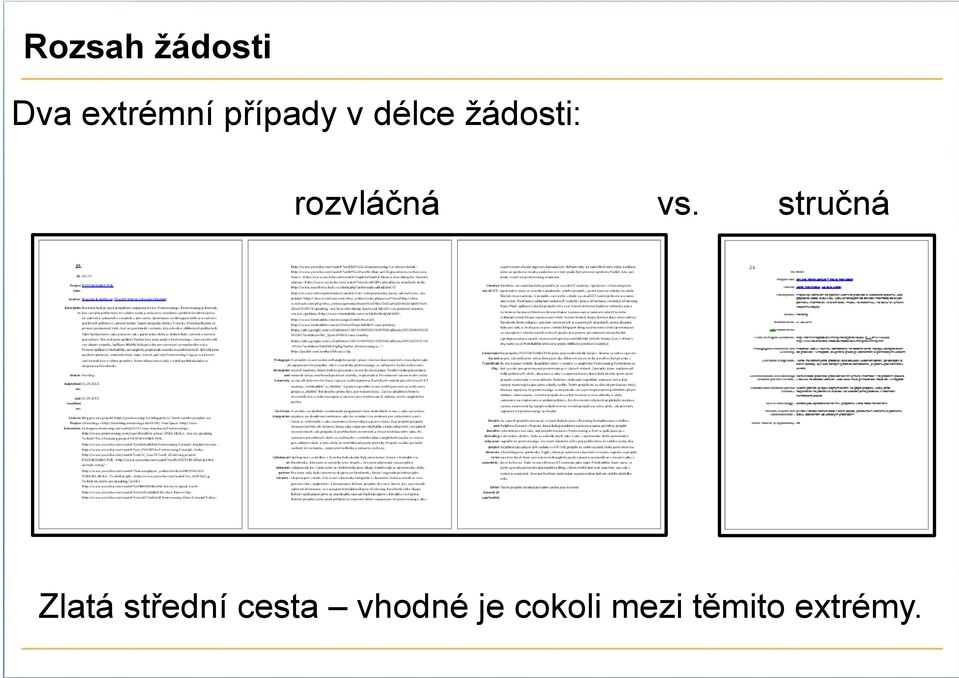 rozvláčná vs.