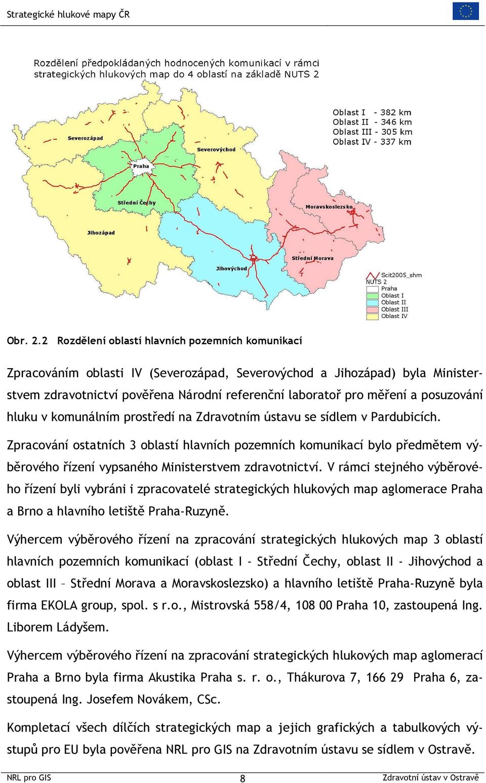 posuzování hluku v komunálním prostředí na Zdravotním ústavu se sídlem v Pardubicích.