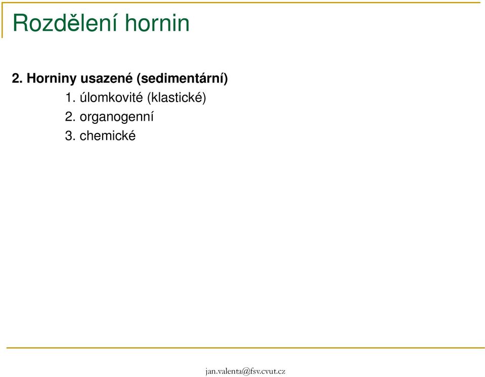 (sedimentární) 1.