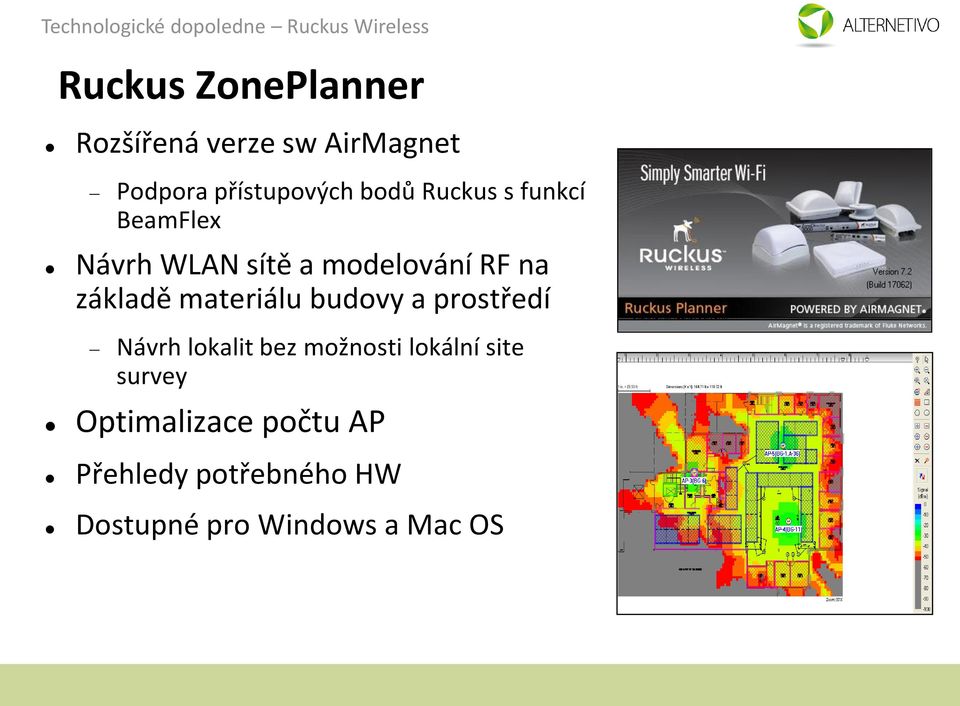 materiálu budovy a prostředí Návrh lokalit bez možnosti lokální site