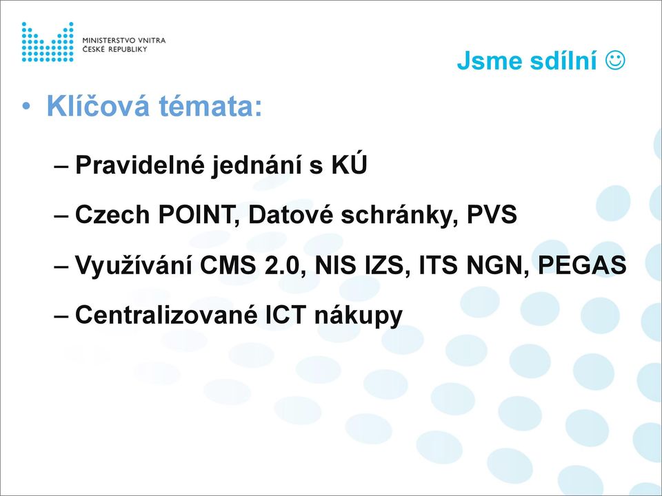 schránky, PVS Využívání CMS 2.