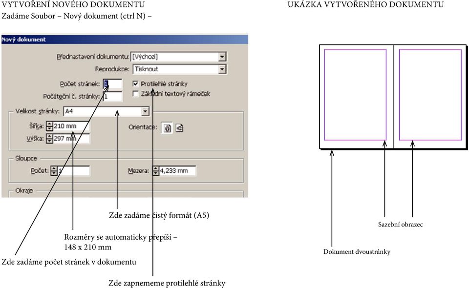 se automaticky přepíší 148 x 210 mm Zde zadáme počet stránek v