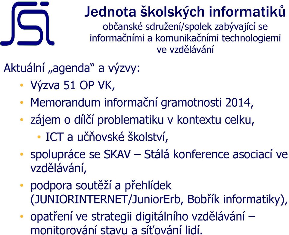 se SKAV Stálá konference asociací ve vzdělávání, podpora soutěží a přehlídek