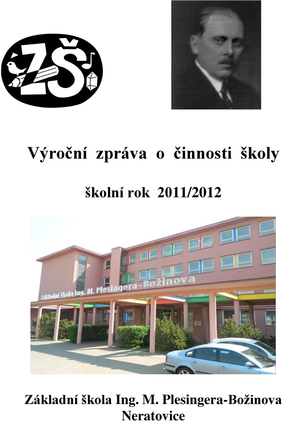 Základní škola Ing. M.