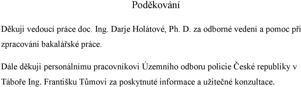 rje Holátové, Ph. D.