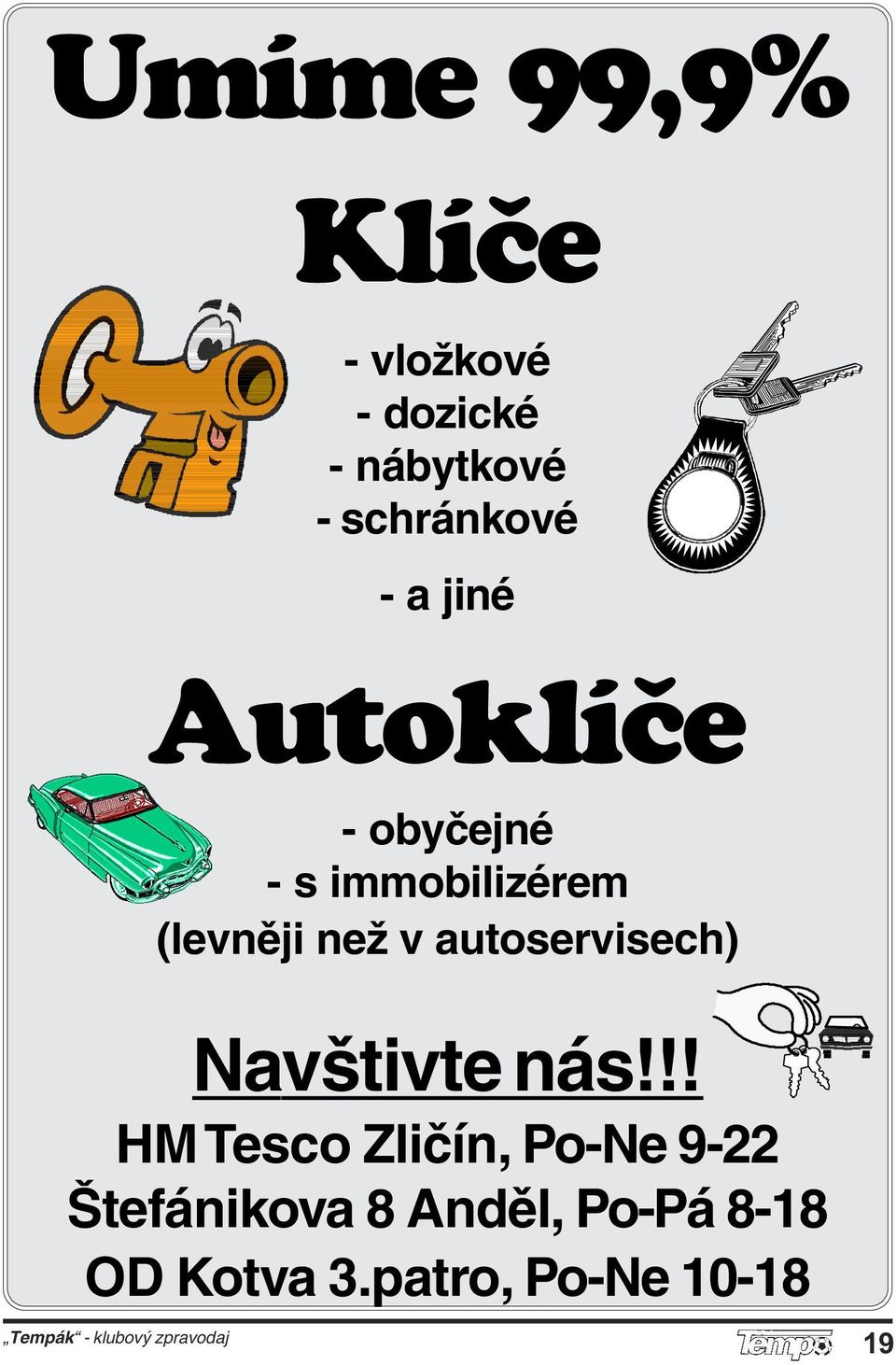 (levněji než v autoservisech) Navštivte nás!