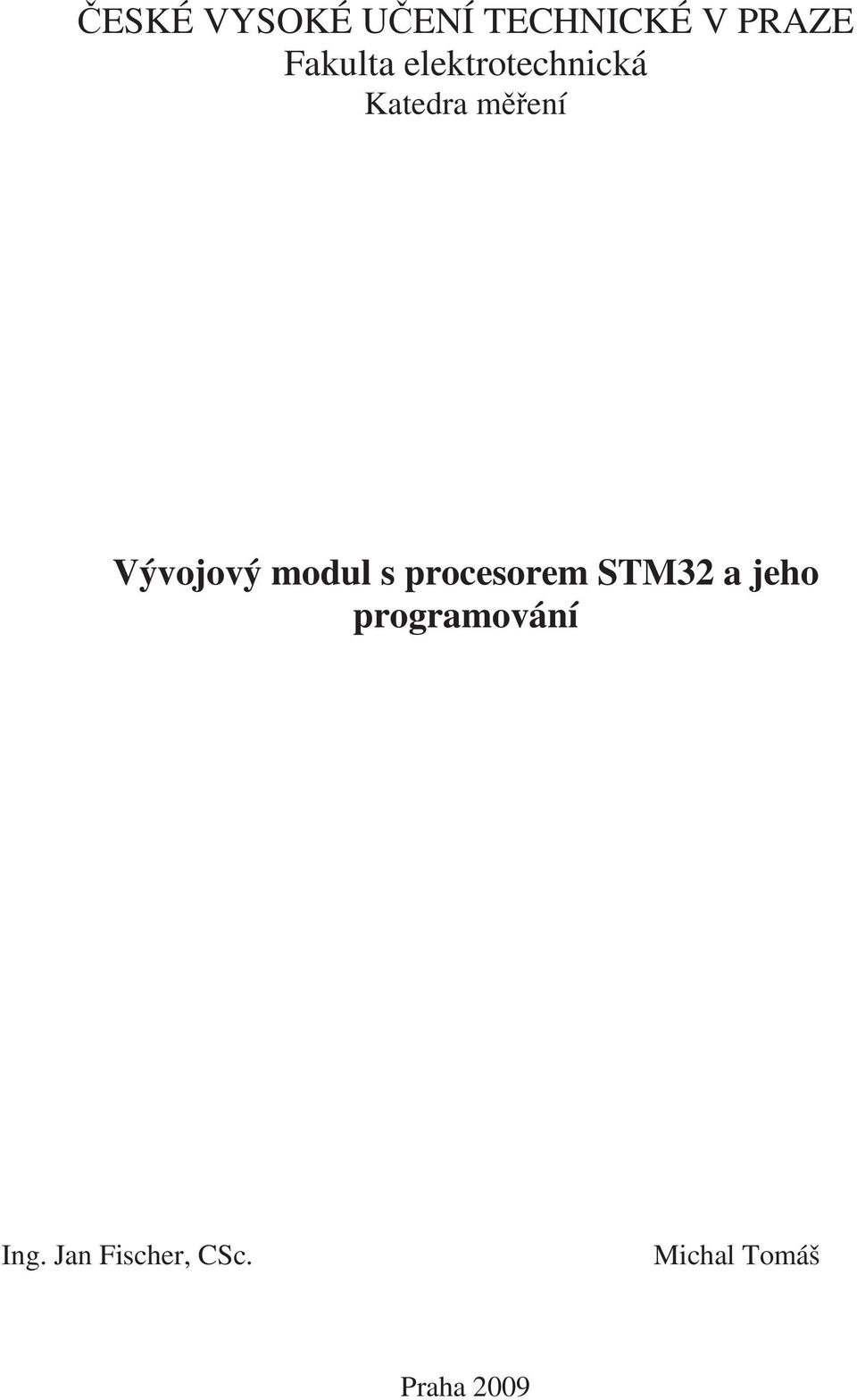 modul s procesorem STM32 a jeho